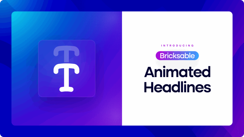 Bricksable Animated Headlines