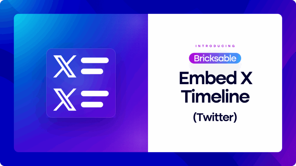 Bricksable Embed X Timeline