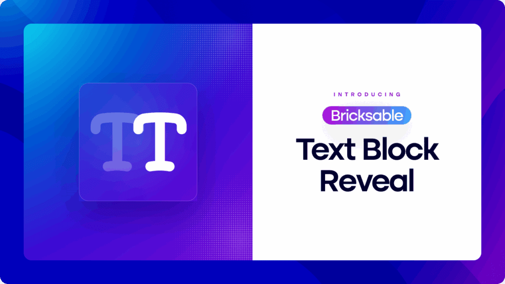 Bricksable Text Block Reveal